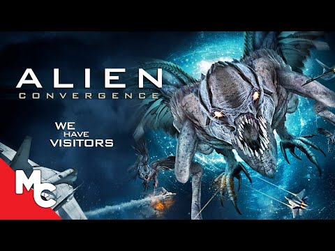Alien Convergence | Full Movie | Alien Invasion!