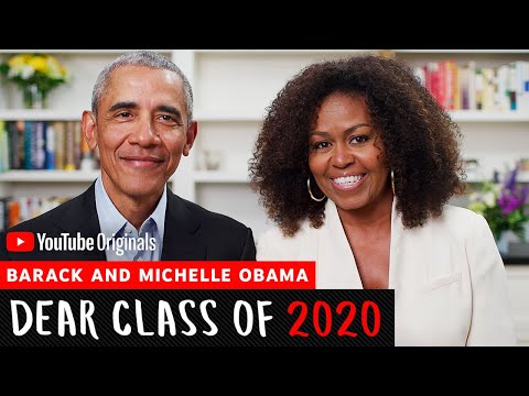 President And Mrs. Obama Address The Class of 2020 l Dear Class of 2020