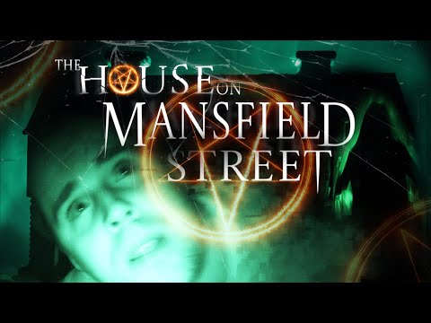 The House on Mansfield Street - A chilling found footage movie set in Nottingham