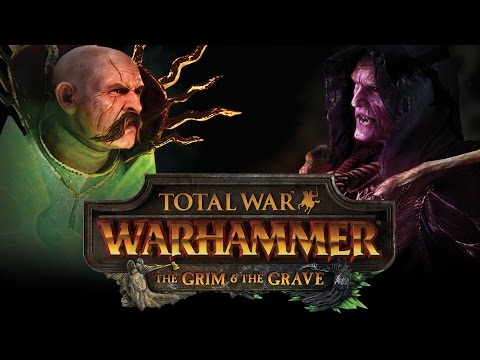 Total War: WARHAMMER | The Grim &amp; The Grave | Official Trailer