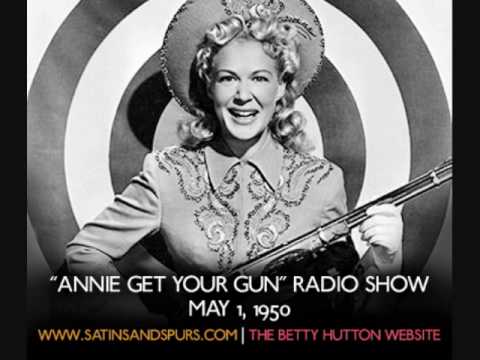 Betty Hutton - Annie Get Your Gun Radio Show (1950) Part 2