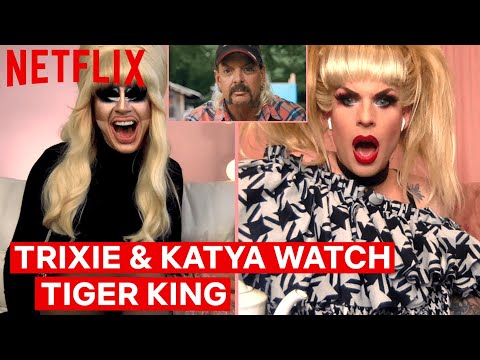 Drag Queens Trixie Mattel &amp; Katya React to Tiger King | I Like to Watch | Netflix