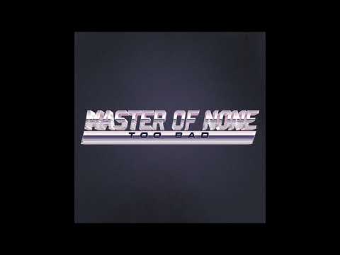 Too Bad - Master Of None