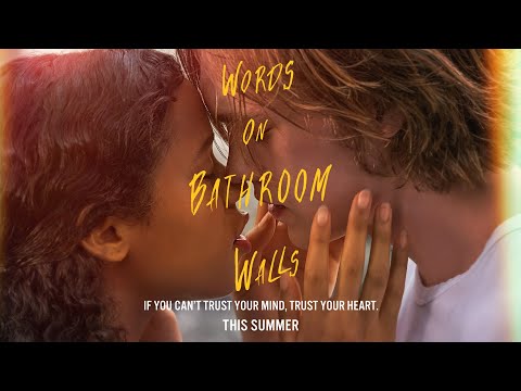 Words on Bathroom Walls | Official Trailer | In Theaters August 21