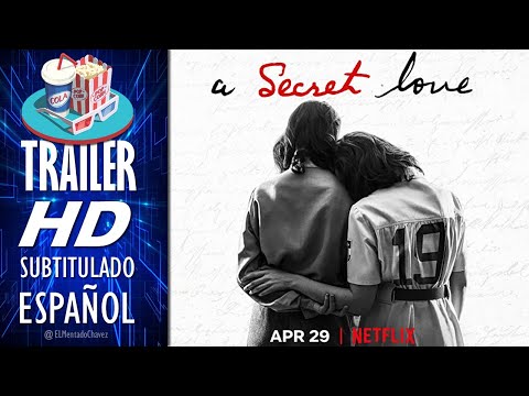 A SECRET LOVE (2020) 🎥 Tráiler Oficial En ESPAÑOL (Subtitulado) México 🎬 Documental, Netflix