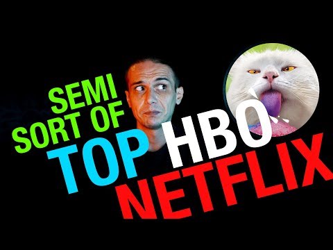 3LAR - Semi-sort of TOP Netflix &amp; HBO