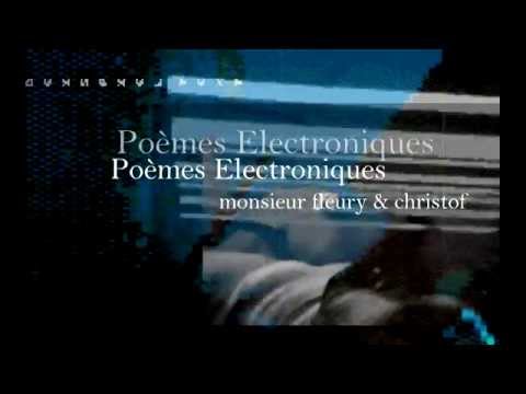 Poèmes Electroniques feat monsieur fleury &amp; christof -trailer v 2 3