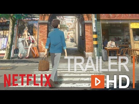 Flavors of Youth (Shikioriori) - Netflix Official Trailer (2018) — De Trailer