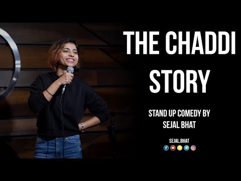 The Chaddi Story | Standup Comedy by Sejal Bhat