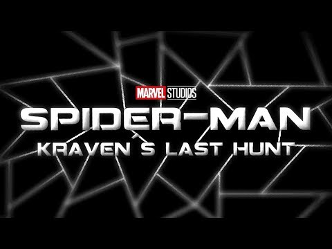 NEW SPIDER-MAN 3 &#039;KRAVEN&#039;S LAST HUNT&#039; PLOT LEAK