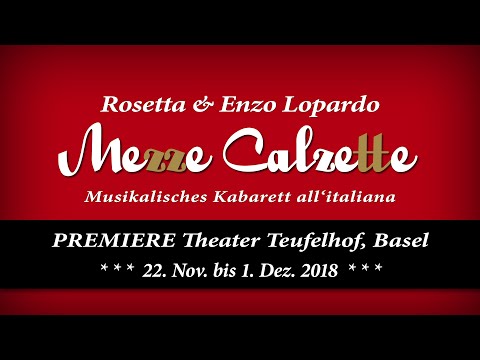 Rosetta &amp; Enzo Lopardo — MEZZE CALZETTE — musikalisches Kabarett all&#039;italiana