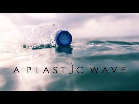 A Plastic Wave - A documentary film on plastic pollution