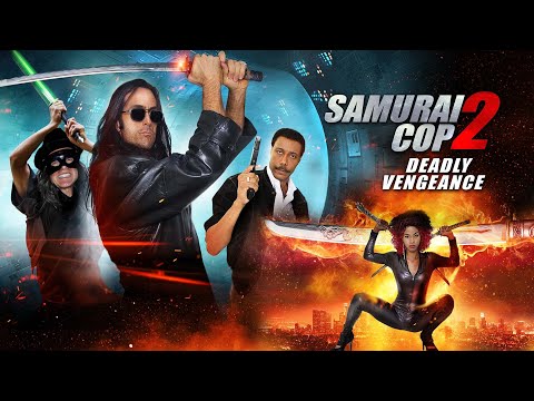 Samurai Cop 2/Revenge of the Samurai Cop Official Trailer