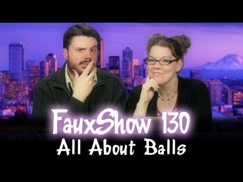 All About Balls | FauxShow 130