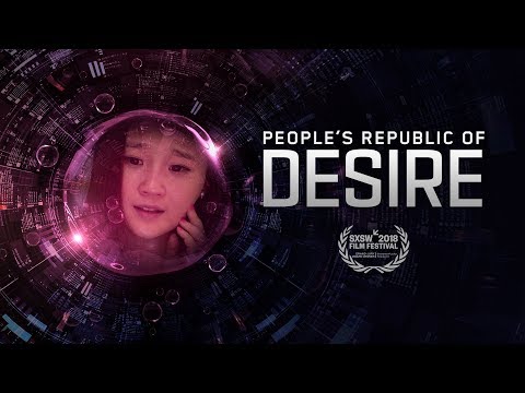 People&#039;s Republic of Desire - Official Trailer