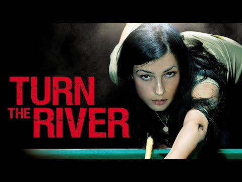 Turn The River | FULL MOVIE | 2007 | Pool Shark, Drama, Famke Janssen
