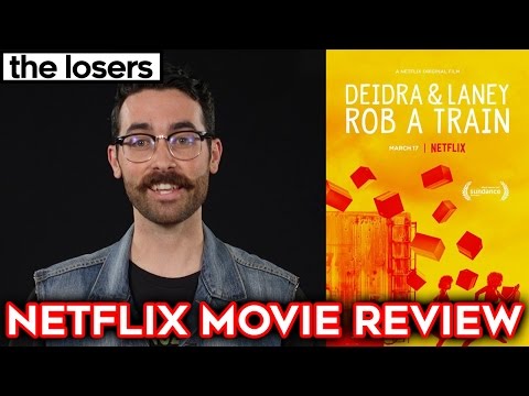 DEIDRA &amp; LANEY ROB A TRAIN - Netflix Movie Review