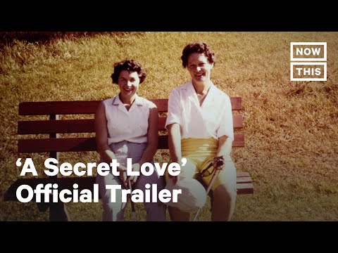 ‘A Secret Love’ Official Trailer | Premieres 4/29 on Netflix | NowThis