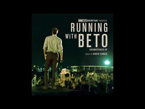 Tx Is My Hometown | Running with Beto OST