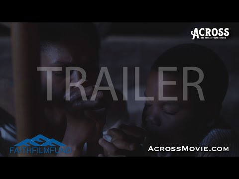 Across - Trailer (The Father Tolton Movie)