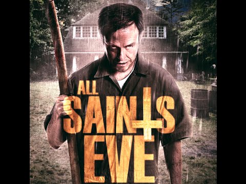ALL SAINTS EVE - Official DVD Trailer