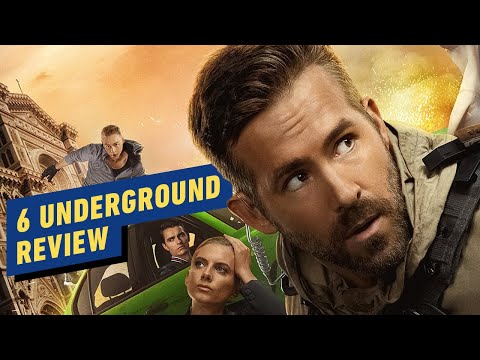 Netflix&#039;s 6 Underground Review