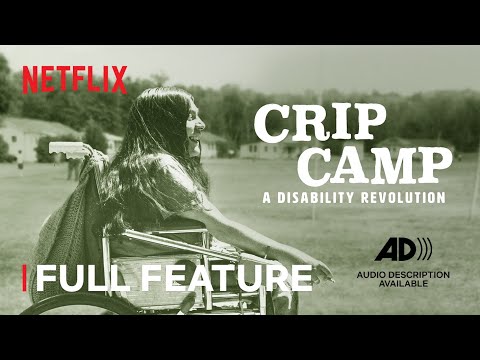 CRIP CAMP: A DISABILITY REVOLUTION | Full Feature | Audio Description | Netflix