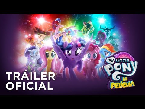 My Little Pony: La película - Tráiler Oficial