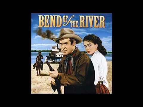 Bend Of The River - Suite w/SFX (Hans J. Salter)