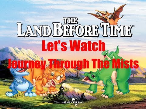Let&#039;s Watch: The Land Before Time IV: Journey Through The Mists