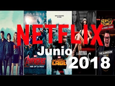 Estrenos de Netflix en junio 2018 / mas de tiaris