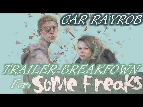 SOME FREAKS Trailer #1 - Before and After Reactions