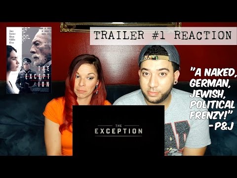 The Exception Trailer #1 (2017) Reaction