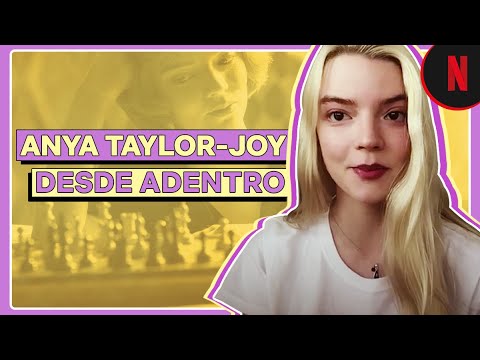 Gambito de dama | Anya Taylor-Joy: desde adentro