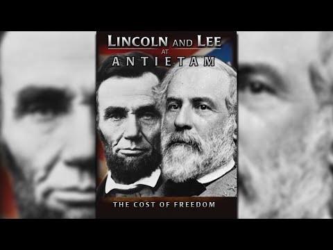 Lincoln &amp; Lee at Antietam: The Cost of Freedom | Full Movie (Feature Civil War Documentary)