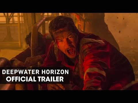 Deepwater Horizon (2016) Official Movie Trailer – ‘Heroes’