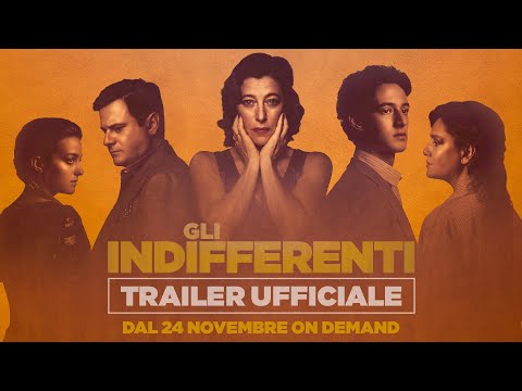 Gli Indifferenti (2020) - Trailer Ufficiale 90&#039;&#039;