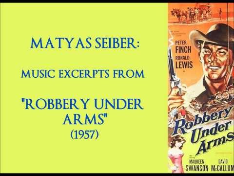 Matyas Seiber: music from Robbery Under Arms (1957)