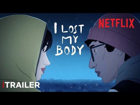 I Lost My Body | Trailer Resmi | Netflix