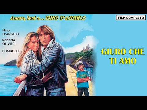 GIURO CHE TI AMO con NINO D&#039;ANGELO e BOMBOLO - FILM COMPLETO ITALIANO