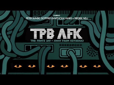 TPB AFK: The Pirate Bay Away from Keyboard [HD] [CC]