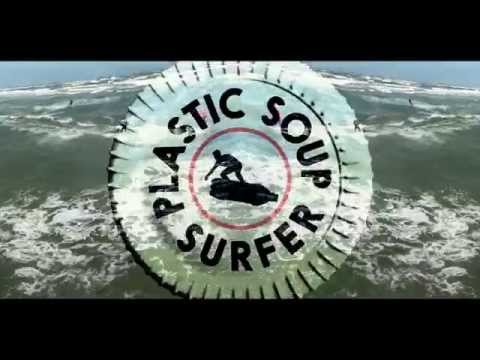 Plastic Soup Surfer trailer