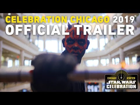 Star Wars Celebration Chicago 2019 Trailer