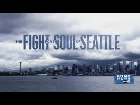 The Fight for the Soul of Seattle | A KOMO News Documentary