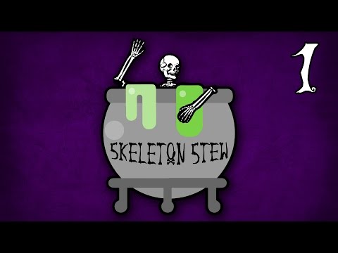 Skeleton Stew #1 - The Haunted Frat House Part 1
