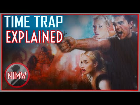 Time Trap (2017) STORY &amp; ENDING EXPLAINED (SPOILERS)