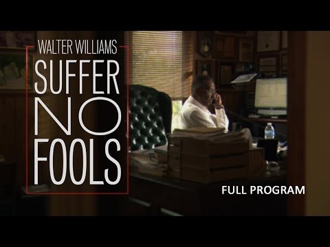 Walter Williams: Suffer No Fools - Full Video