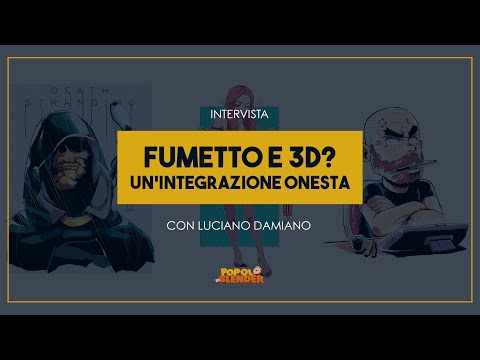 Intervista con Luciano Damiano | Fumetto e 3D | Popolo Di Blender