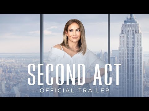 Second Act | Official Trailer [HD] | Own It Now On Digital HD, Blu-Ray &amp; DVD