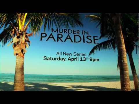 Murder in Paradise - All New Series - Investigation Discovery